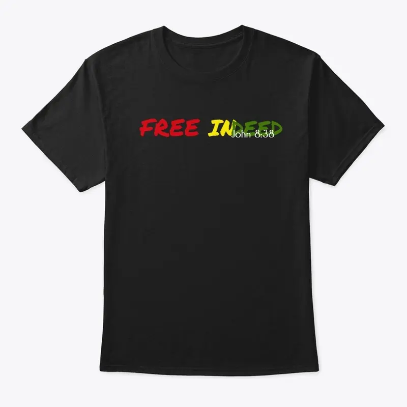 Free Indeed T